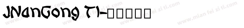 JNanGong Tl字体转换